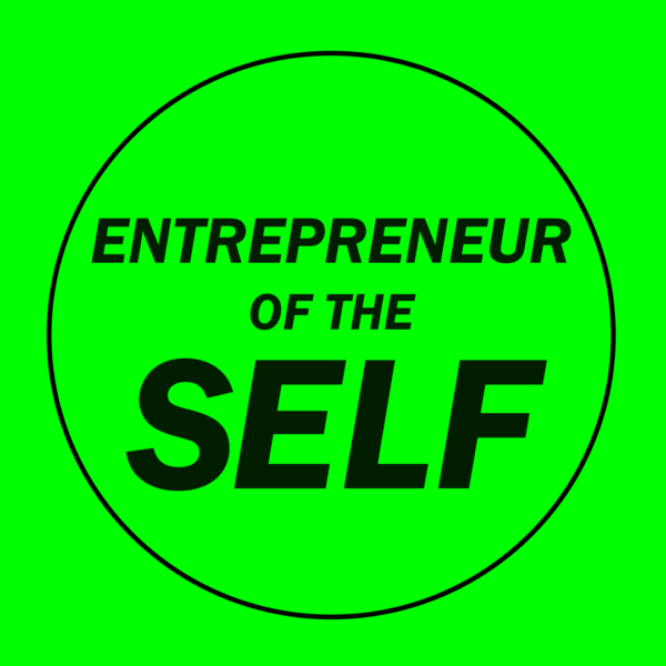 Sticker reading 'Entrepreneur of the Self'.